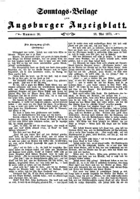 Augsburger Anzeigeblatt. Sonntags-Beilage zum Augsburger Anzeigblatt (Augsburger Anzeigeblatt) Sonntag 18. Mai 1873