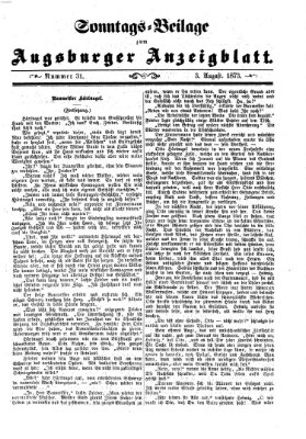 Augsburger Anzeigeblatt. Sonntags-Beilage zum Augsburger Anzeigblatt (Augsburger Anzeigeblatt) Sonntag 3. August 1873