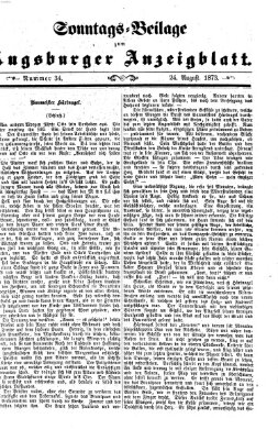 Augsburger Anzeigeblatt. Sonntags-Beilage zum Augsburger Anzeigblatt (Augsburger Anzeigeblatt) Sonntag 24. August 1873