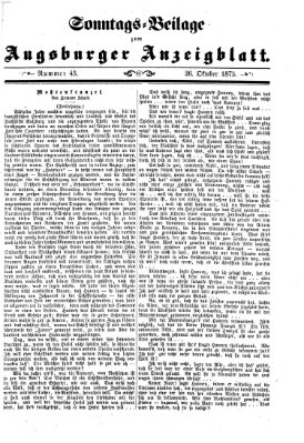 Augsburger Anzeigeblatt. Sonntags-Beilage zum Augsburger Anzeigblatt (Augsburger Anzeigeblatt) Sonntag 26. Oktober 1873