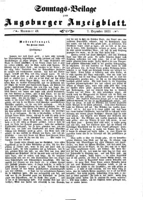 Augsburger Anzeigeblatt. Sonntags-Beilage zum Augsburger Anzeigblatt (Augsburger Anzeigeblatt) Sonntag 7. Dezember 1873