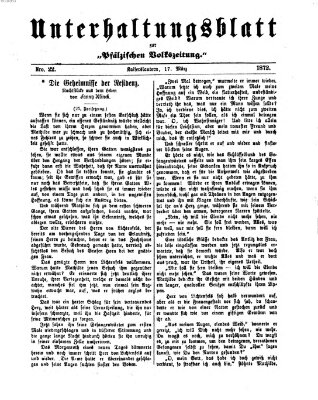 Unterhaltungsblatt zur Kaiserslauterer Zeitung (Pfälzische Volkszeitung) Sonntag 17. März 1872