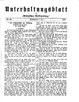 Unterhaltungsblatt zur Kaiserslauterer Zeitung (Pfälzische Volkszeitung) Sonntag 7. April 1872