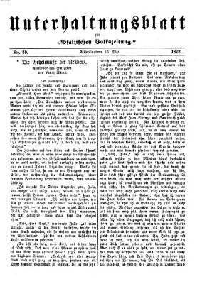 Unterhaltungsblatt zur Kaiserslauterer Zeitung (Pfälzische Volkszeitung) Mittwoch 15. Mai 1872