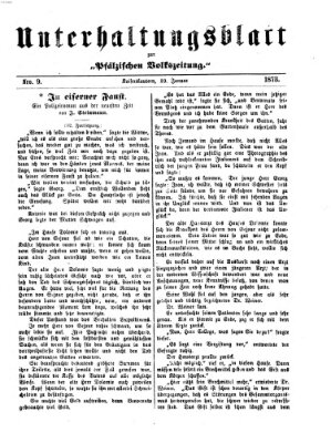 Unterhaltungsblatt zur Kaiserslauterer Zeitung (Pfälzische Volkszeitung) Mittwoch 29. Januar 1873