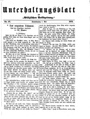 Unterhaltungsblatt zur Kaiserslauterer Zeitung (Pfälzische Volkszeitung) Mittwoch 7. Mai 1873