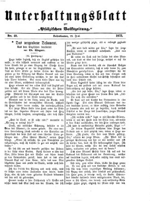 Unterhaltungsblatt zur Kaiserslauterer Zeitung (Pfälzische Volkszeitung) Sonntag 15. Juni 1873