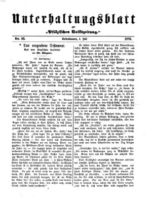 Unterhaltungsblatt zur Kaiserslauterer Zeitung (Pfälzische Volkszeitung) Mittwoch 2. Juli 1873