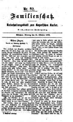 Familienschatz (Bayerischer Kurier) Dienstag 15. Oktober 1872