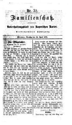 Familienschatz (Bayerischer Kurier) Dienstag 22. April 1873