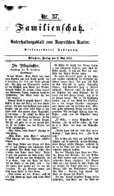 Familienschatz (Bayerischer Kurier) Freitag 9. Mai 1873