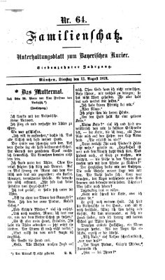 Familienschatz (Bayerischer Kurier) Dienstag 12. August 1873