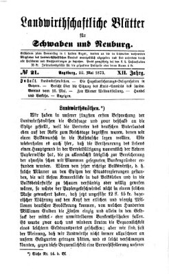 Landwirtschaftliche Blätter für Schwaben und Neuburg Donnerstag 22. Mai 1873