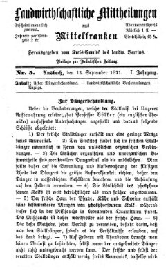 Landwirthschaftliche Mittheilungen aus Mittelfranken (Ansbacher Morgenblatt) Dienstag 12. September 1871