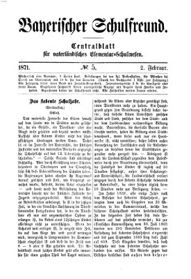 Bayerischer Schulfreund Donnerstag 2. Februar 1871