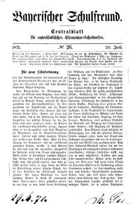 Bayerischer Schulfreund Donnerstag 29. Juni 1871