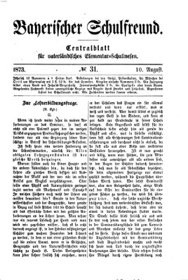 Bayerischer Schulfreund Sonntag 10. August 1873