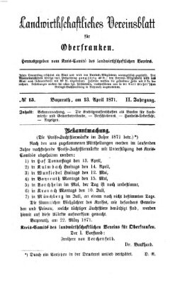 Landwirthschaftliches Vereinsblatt für Oberfranken Donnerstag 13. April 1871