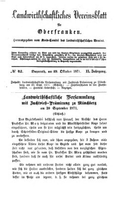 Landwirthschaftliches Vereinsblatt für Oberfranken Donnerstag 19. Oktober 1871