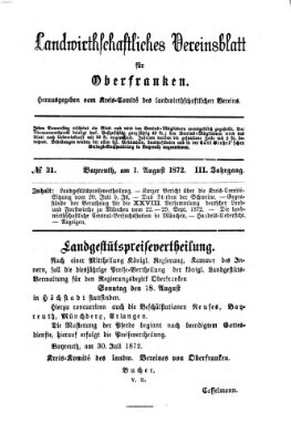 Landwirthschaftliches Vereinsblatt für Oberfranken Donnerstag 1. August 1872