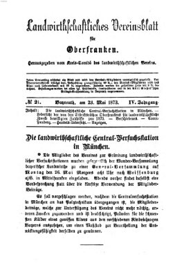 Landwirthschaftliches Vereinsblatt für Oberfranken Freitag 23. Mai 1873