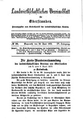 Landwirthschaftliches Vereinsblatt für Oberfranken Donnerstag 26. Juni 1873