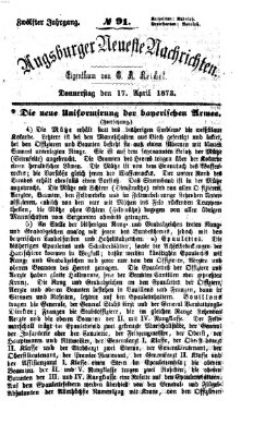 Augsburger neueste Nachrichten Donnerstag 17. April 1873