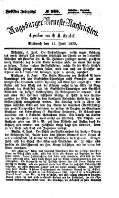 Augsburger neueste Nachrichten Mittwoch 11. Juni 1873