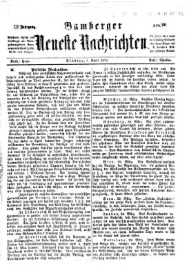 Bamberger neueste Nachrichten Dienstag 1. April 1873