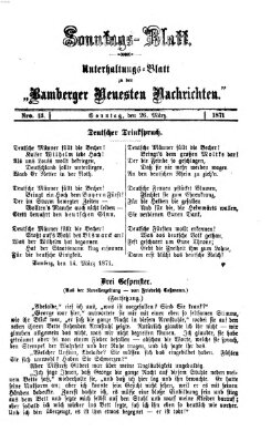 Bamberger neueste Nachrichten. Sonntagsblatt : Unterhaltungs-Beilage zu den "Bamberger neueste Nachrichten" (Bamberger neueste Nachrichten) Sonntag 26. März 1871