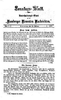 Bamberger neueste Nachrichten. Sonntagsblatt : Unterhaltungs-Beilage zu den "Bamberger neueste Nachrichten" (Bamberger neueste Nachrichten) Sonntag 18. Februar 1872