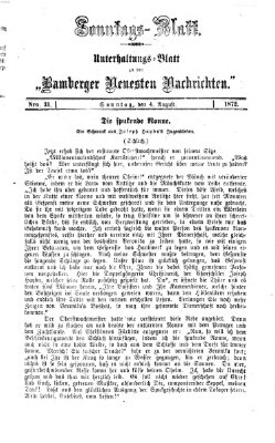 Bamberger neueste Nachrichten. Sonntagsblatt : Unterhaltungs-Beilage zu den "Bamberger neueste Nachrichten" (Bamberger neueste Nachrichten) Sonntag 4. August 1872