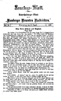 Bamberger neueste Nachrichten. Sonntagsblatt : Unterhaltungs-Beilage zu den "Bamberger neueste Nachrichten" (Bamberger neueste Nachrichten) Sonntag 25. August 1872