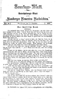 Bamberger neueste Nachrichten. Sonntagsblatt : Unterhaltungs-Beilage zu den "Bamberger neueste Nachrichten" (Bamberger neueste Nachrichten) Sonntag 17. November 1872