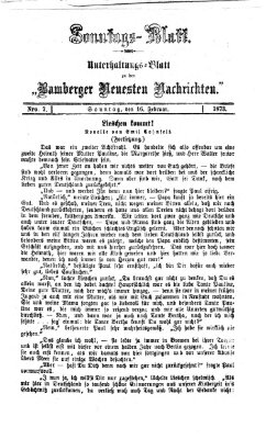 Bamberger neueste Nachrichten. Sonntagsblatt : Unterhaltungs-Beilage zu den "Bamberger neueste Nachrichten" (Bamberger neueste Nachrichten) Sonntag 16. Februar 1873