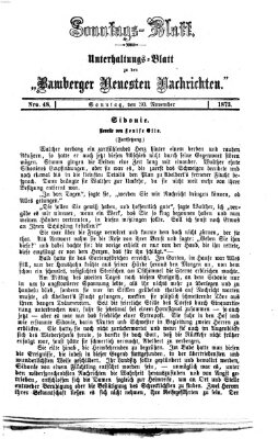 Bamberger neueste Nachrichten. Sonntagsblatt : Unterhaltungs-Beilage zu den "Bamberger neueste Nachrichten" (Bamberger neueste Nachrichten) Sonntag 30. November 1873