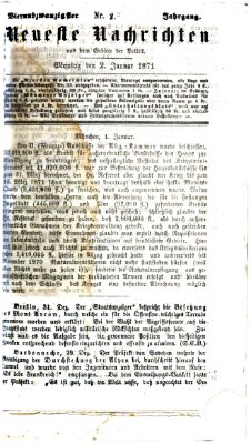 Neueste Nachrichten aus dem Gebiete der Politik (Münchner neueste Nachrichten) Montag 2. Januar 1871