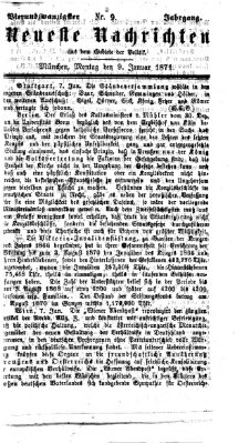 Neueste Nachrichten aus dem Gebiete der Politik (Münchner neueste Nachrichten) Montag 9. Januar 1871