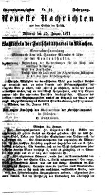 Neueste Nachrichten aus dem Gebiete der Politik (Münchner neueste Nachrichten) Mittwoch 25. Januar 1871