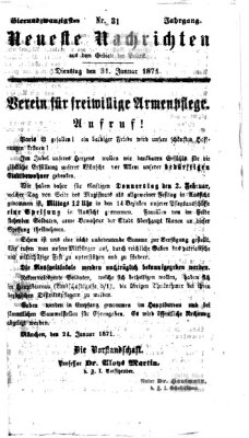 Neueste Nachrichten aus dem Gebiete der Politik (Münchner neueste Nachrichten) Dienstag 31. Januar 1871