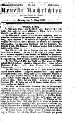 Neueste Nachrichten aus dem Gebiete der Politik (Münchner neueste Nachrichten) Sonntag 5. März 1871