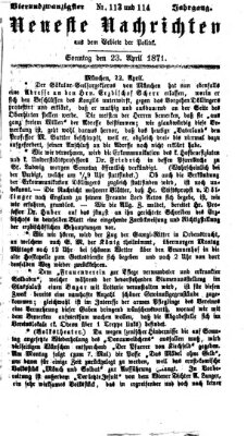 Neueste Nachrichten aus dem Gebiete der Politik (Münchner neueste Nachrichten) Sonntag 23. April 1871