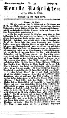 Neueste Nachrichten aus dem Gebiete der Politik (Münchner neueste Nachrichten) Mittwoch 26. April 1871