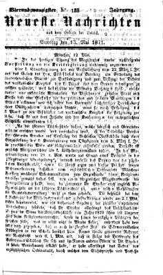 Neueste Nachrichten aus dem Gebiete der Politik (Münchner neueste Nachrichten) Samstag 13. Mai 1871