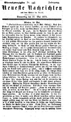 Neueste Nachrichten aus dem Gebiete der Politik (Münchner neueste Nachrichten) Donnerstag 25. Mai 1871