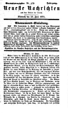 Neueste Nachrichten aus dem Gebiete der Politik (Münchner neueste Nachrichten) Mittwoch 28. Juni 1871