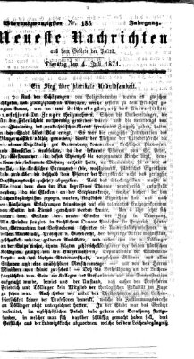 Neueste Nachrichten aus dem Gebiete der Politik (Münchner neueste Nachrichten) Dienstag 4. Juli 1871