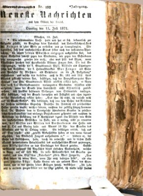 Neueste Nachrichten aus dem Gebiete der Politik (Münchner neueste Nachrichten) Dienstag 11. Juli 1871