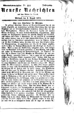 Neueste Nachrichten aus dem Gebiete der Politik (Münchner neueste Nachrichten) Mittwoch 2. August 1871