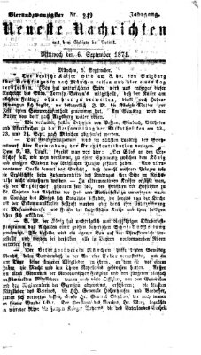 Neueste Nachrichten aus dem Gebiete der Politik (Münchner neueste Nachrichten) Mittwoch 6. September 1871